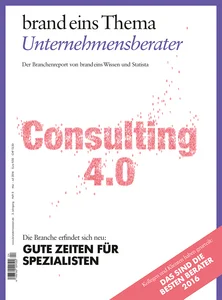 Unternehmensberater 2016 – brand eins Thema