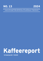 Titelseite eines Reports mit dem Titel "Kaffeereport", darunter steht "Schwerpunkt: Vielfalt". Im oberen Bereich befindet sich die Nummer 13 und das Jahr 2024. Der Hintergrund ist in Blautönen gehalten.
