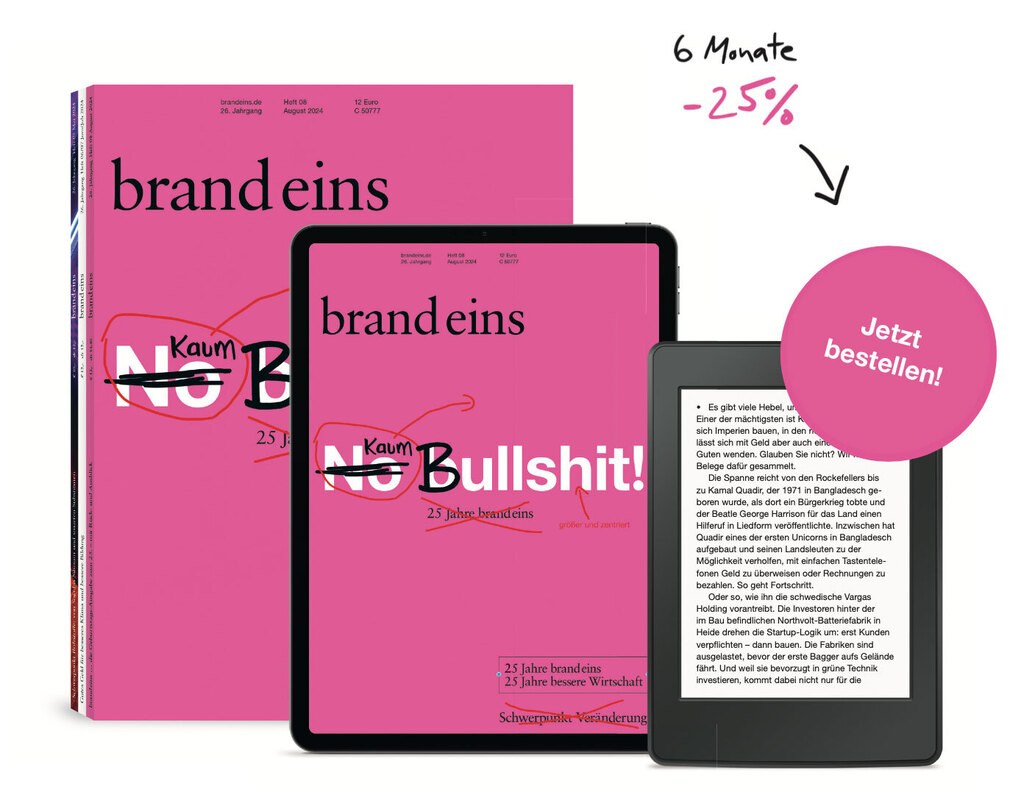 Werbeanzeige für das Magazin "brand eins". Im Fokus steht eine Person, die ein Exemplar des Magazins hält und lächelt. Der Titel des Magazins ist prominent dargestellt: "Kaum Bullshit! 25 Jahre brand eins". Daneben befindet sich ein Textblock mit Informationen und ein Button "Jetzt bestellen!". Das Gesamtbild wirkt modern und einladend.