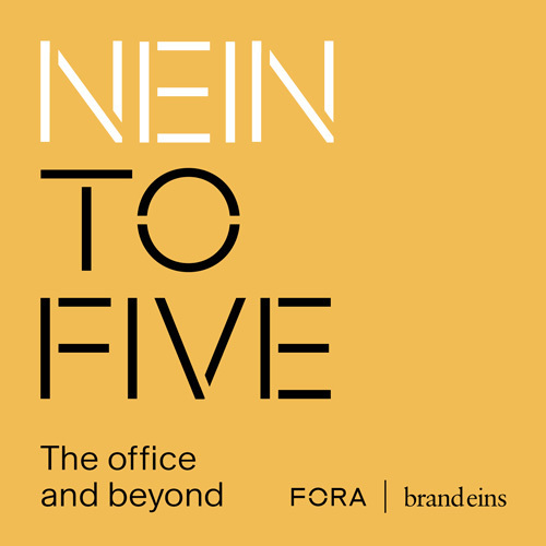Grafik mit dem Schriftzug "NEIN TO FIVE" in großen, weißen Buchstaben auf einem ockerfarbenen Hintergrund. Darunter steht in kleinerer Schrift "The office and beyond". Unten rechts befinden sich die Logos von "FORA" und "brand eins".
