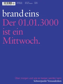 brand eins 12/2024 / 01/2025