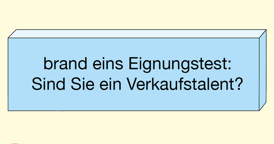 Zeichnung eines rechteckigen Buttons in Blautönen mit hellem Rand. Auf dem Button steht in weißer Schrift: "brand eins Eignungstest: Sind Sie ein Verkaufstalent?".