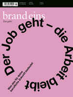 Der Job geht – die Arbeit bleibt