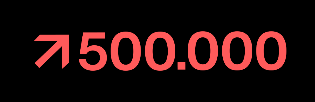 Das Bild zeigt die auffällige, rote Zahl „500.000“ vor schwarzem Hintergrund. Die Zahl ist in einer serifenlosen Schriftart geschrieben, und über der Zahl befindet sich ein nach rechts zeigender Pfeil, der eine Richtung oder Bewegung andeutet. Das Bild scheint ein Grafik- oder Logodesign zu sein, möglicherweise für eine Website oder eine digitale Plattform.