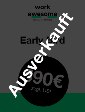 work awesome: Early-Bird-Ticket 2024